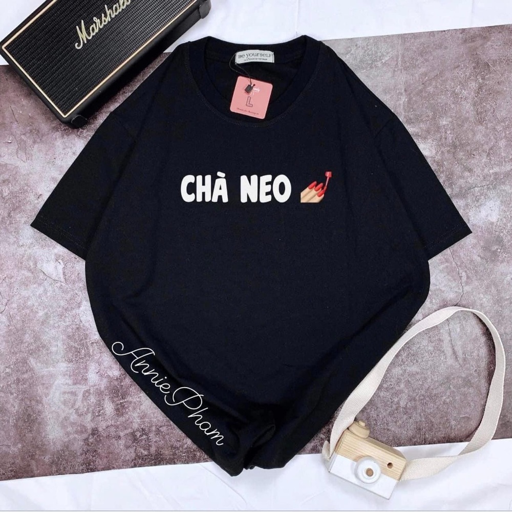 Unisex T-shirt Print Words ‘Cha neo’
